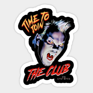 The Lost Boys Time To Join The Club Sticker